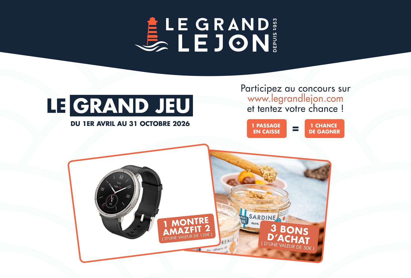 🎉 Le Grand Jeu Grand Lejon : 1 passage en caisse = 1 chance de gagner !